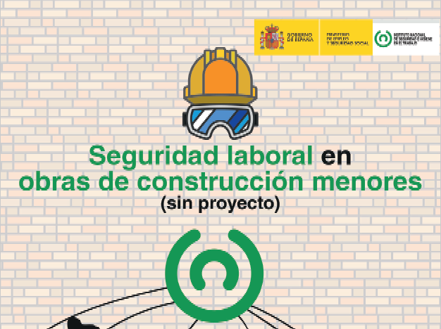 Seguridad laboral en obras de construcción menores (sin proyecto)